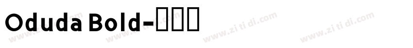 Oduda Bold字体转换